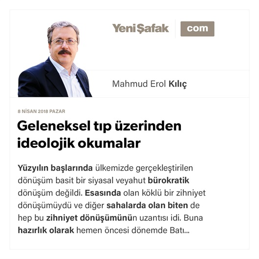 Geleneksel tıp üzerinden ideolojik okumalar