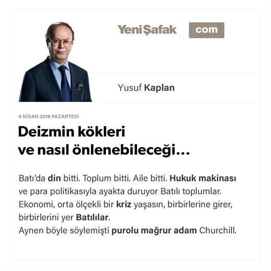 Deizmin kökleri ve nasıl önlenebileceği...