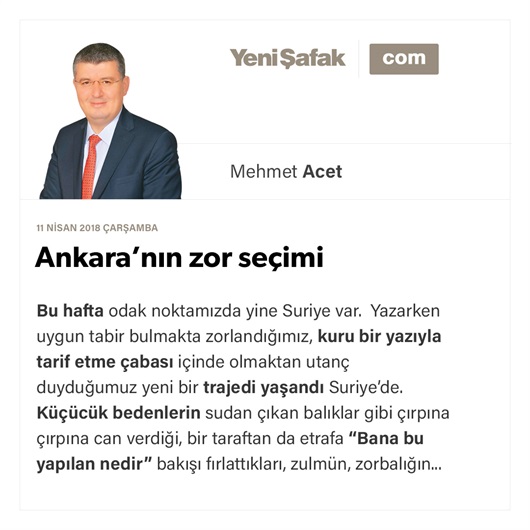 Ankara’nın zor seçimi