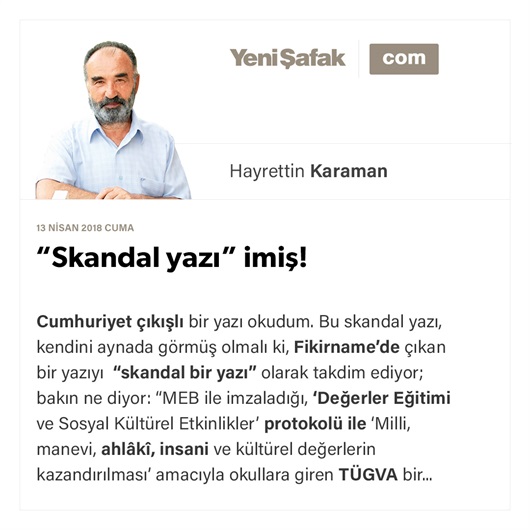 “Skandal yazı” imiş!