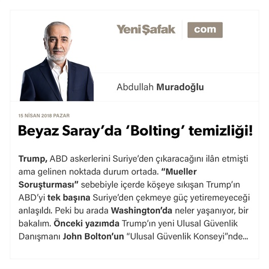 Beyaz Saray’da ‘Bolting’ temizliği!