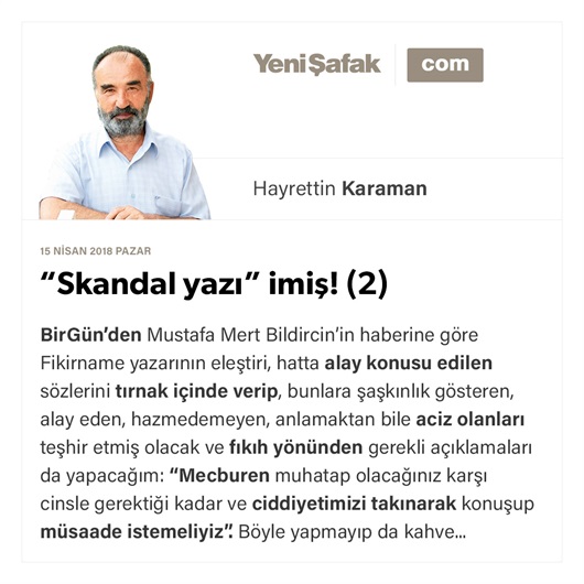 “Skandal yazı” imiş! (2)