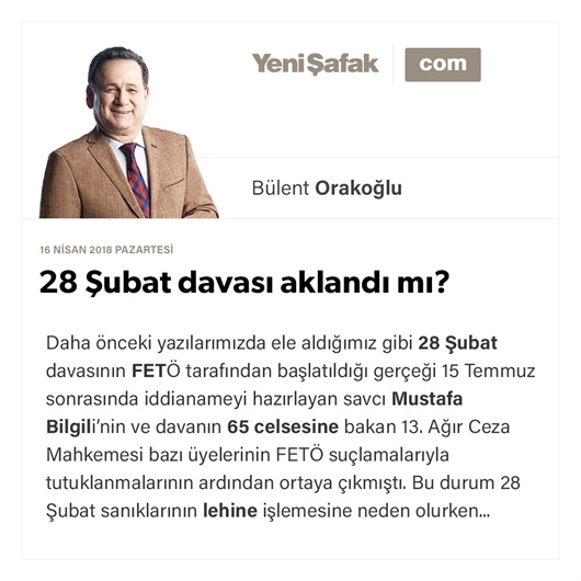 28 Şubat davası aklandı mı?