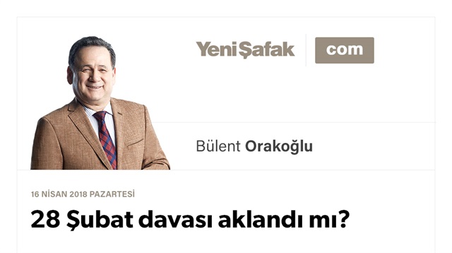 28 Şubat davası aklandı mı?