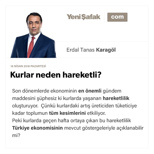 Kurlar neden hareketli?