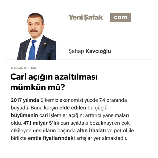 Cari açığın azaltılması mümkün mü?