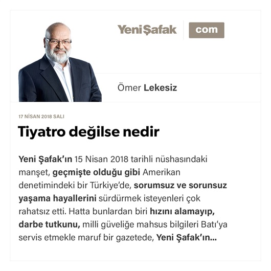 Tiyatro değilse nedir