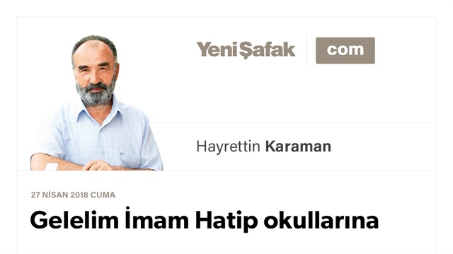 Gelelim İmam Hatip okullarına