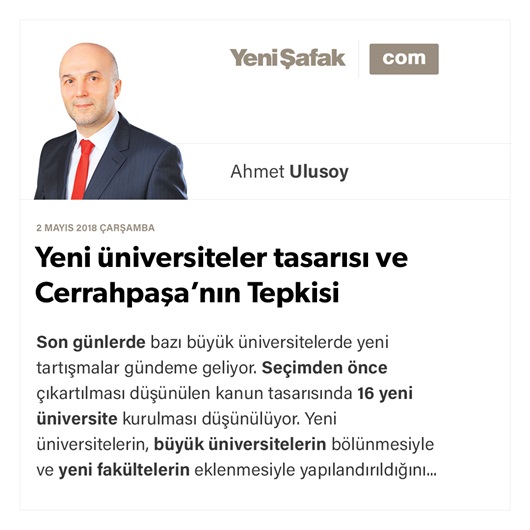 Yeni üniversiteler tasarısı ve Cerrahpaşa’nın tepkisi
