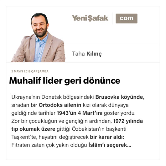 Muhalif lider geri dönünce