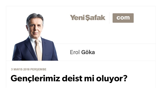 Gençlerimiz deist mi oluyor?