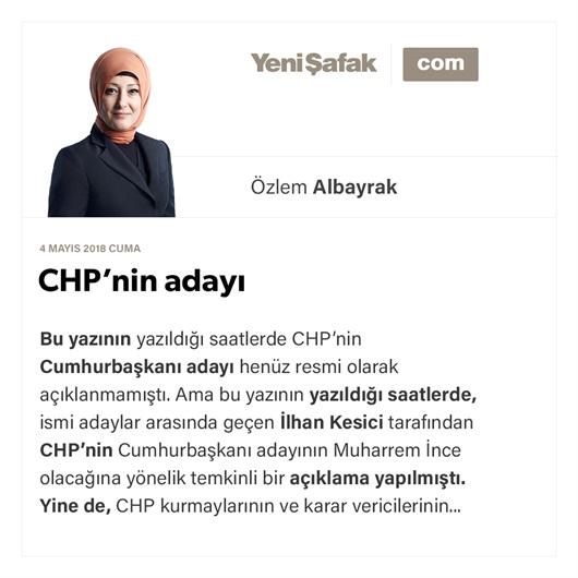 CHP’nin adayı