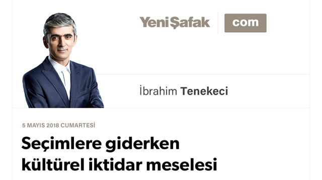 Seçimlere giderken kültürel iktidar meselesi