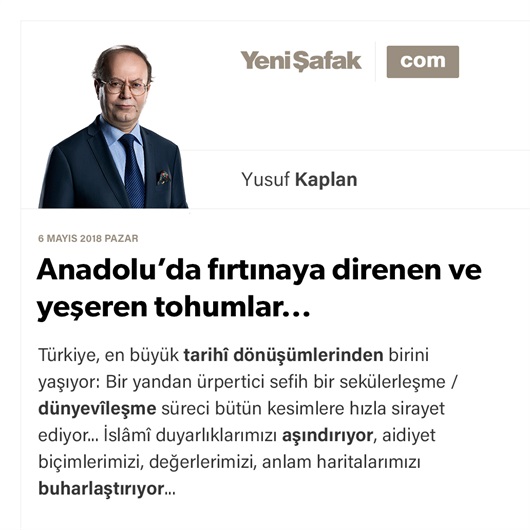 Anadolu’da fırtınaya direnen ve yeşeren tohumlar...