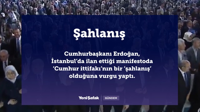 4 maddede AK Parti'nin manifestosu: Şahlanış