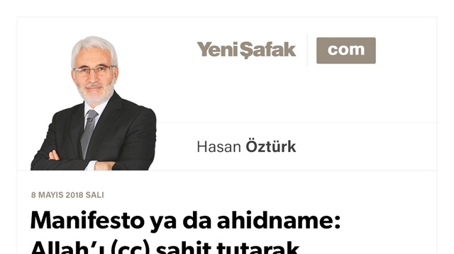 Manifesto ya da ahidname: Allah’ı (cc) şahit tutarak büyük yürüyüşe devam etmek…