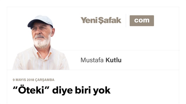“Öteki” diye biri yok
