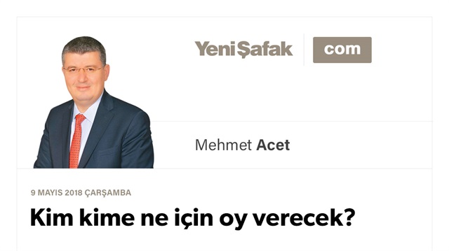 Kim kime ne için oy verecek?