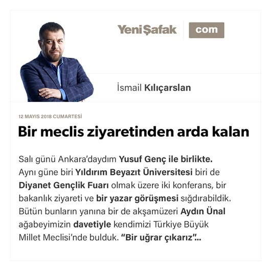 Bir meclis ziyaretinden arda kalan
