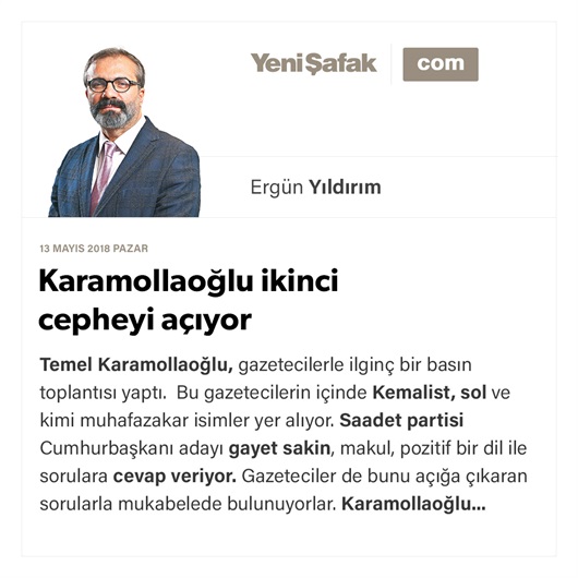 Karamollaoğlu ikinci cepheyi açıyor