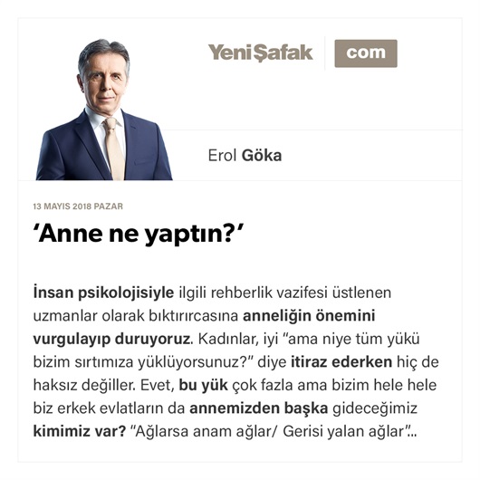 ‘Anne ne yaptın?’