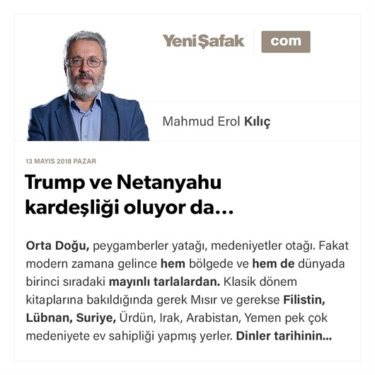 Trump ve Netanyahu kardeşliği oluyor da…