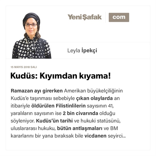 Kudüs: Kıyımdan kıyama!