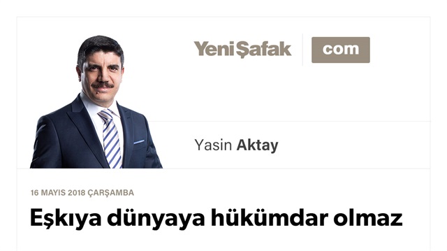 Eşkıya dünyaya hükümdar olmaz
