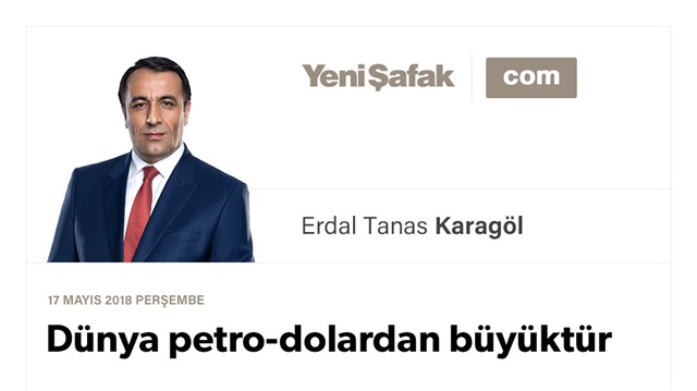 Dünya petro-dolardan büyüktür