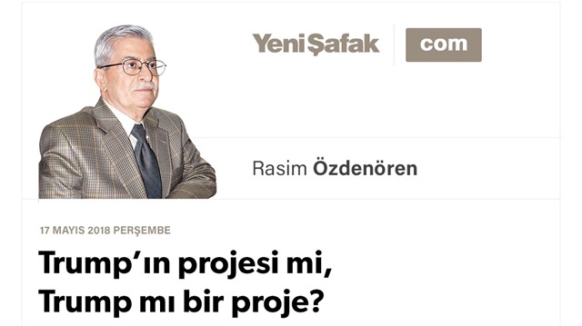 Trump’ın projesi mi, Trump mı bir proje?