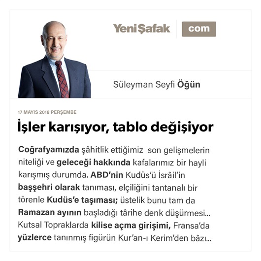 İşler karışıyor, tablo değişiyor