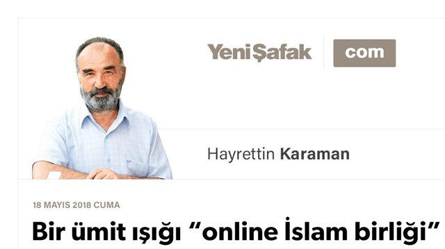 Bir ümit ışığı “online İslam birliği”