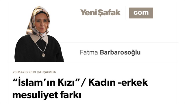 “İslam’ın Kızı”/ Kadın -erkek mesuliyet farkı