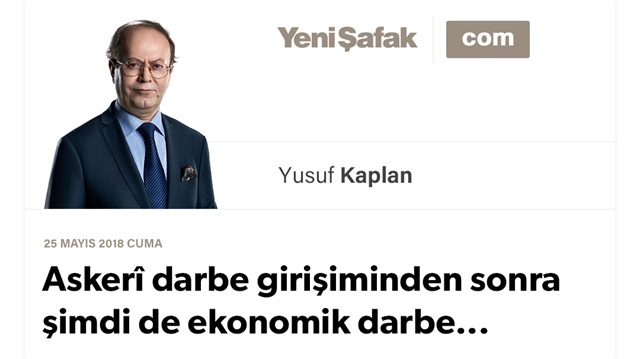 Askerî darbe girişiminden sonra şimdi de ekonomik darbe...