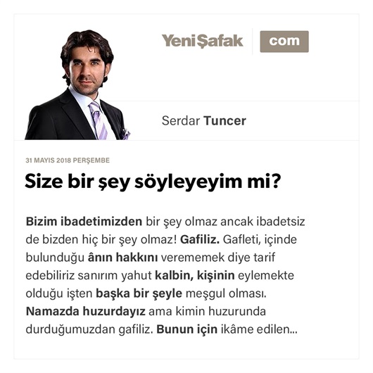 Size bir şey söyleyeyim mi?