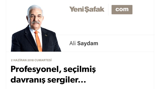 Profesyonel, seçilmiş davranış sergiler…