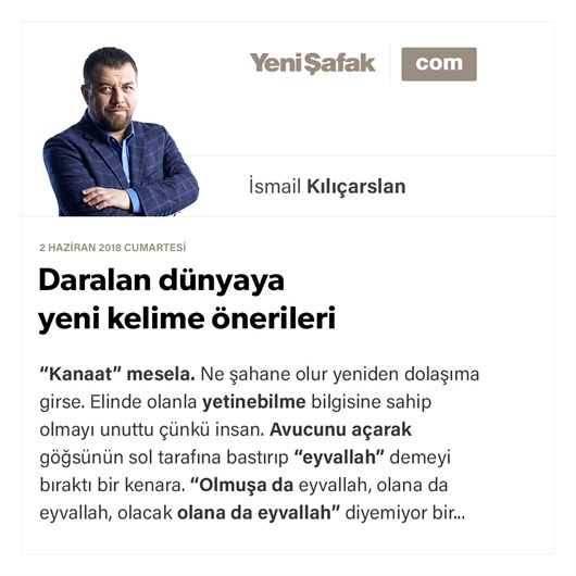 Daralan dünyaya yeni kelime önerileri