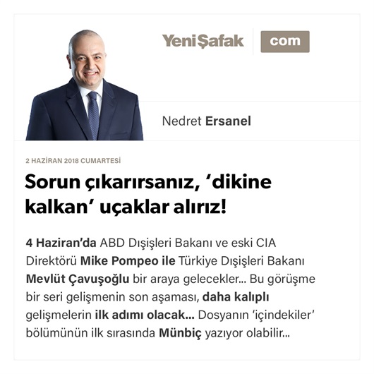 Sorun çıkarırsanız, ‘dikine kalkan’ uçaklar alırız!