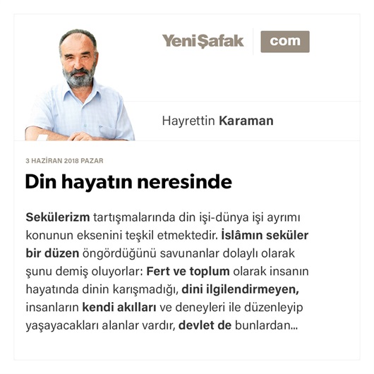 Din hayatın neresinde