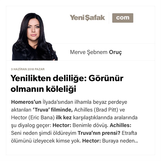 Yenilikten deliliğe: Görünür olmanın köleliği