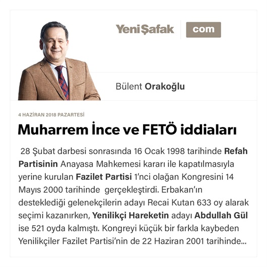 Muharrem İnce ve FETÖ iddiaları