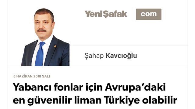 Yabancı fonlar için Avrupa’daki en güvenilir liman Türkiye olabilir