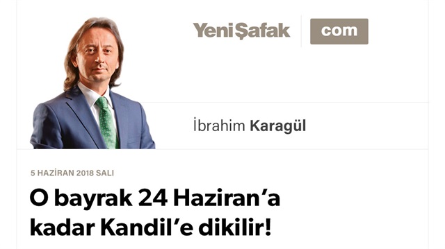 O bayrak 24 Haziran’a kadar Kandil’e dikilir!