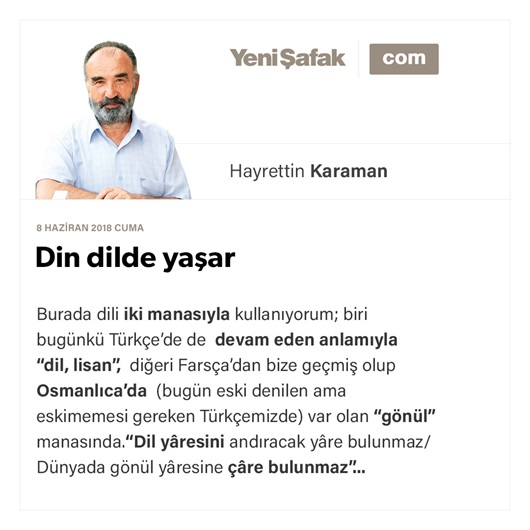 Din dilde yaşar
