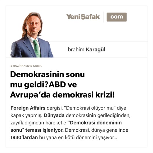 Demokrasinin sonu mu geldi? ABD ve Avrupa’da demokrasi krizi!
