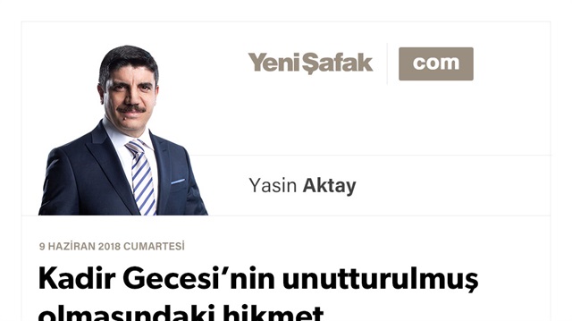 Kadir Gecesi’nin unutturulmuş olmasındaki hikmet