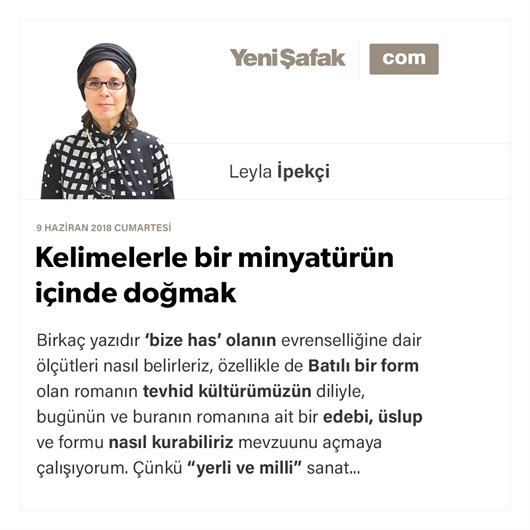 Kelimelerle bir minyatürün içinde doğmak