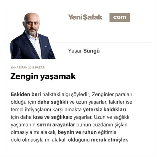 Zengin yaşamak