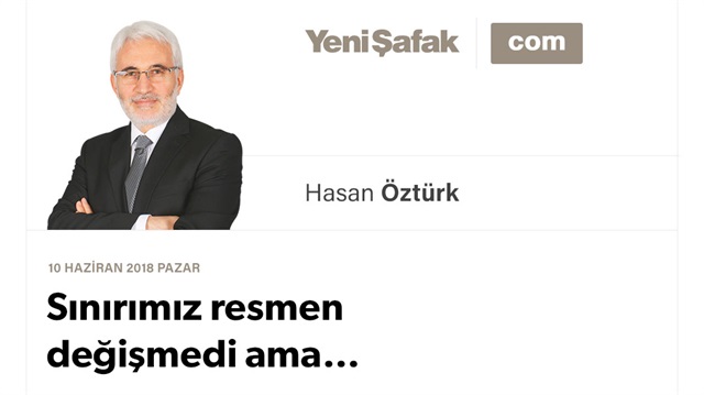 Sınırımız resmen değişmedi ama…