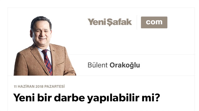 Yeni bir darbe yapılabilir mi?